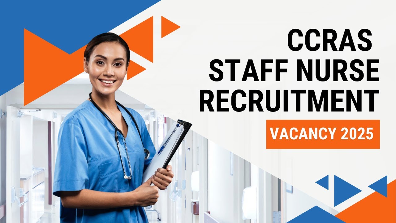 CCRAS Staff Nurse Recruitment Vacancy&nbsp;2025 #nurselife #nursevacancy2025