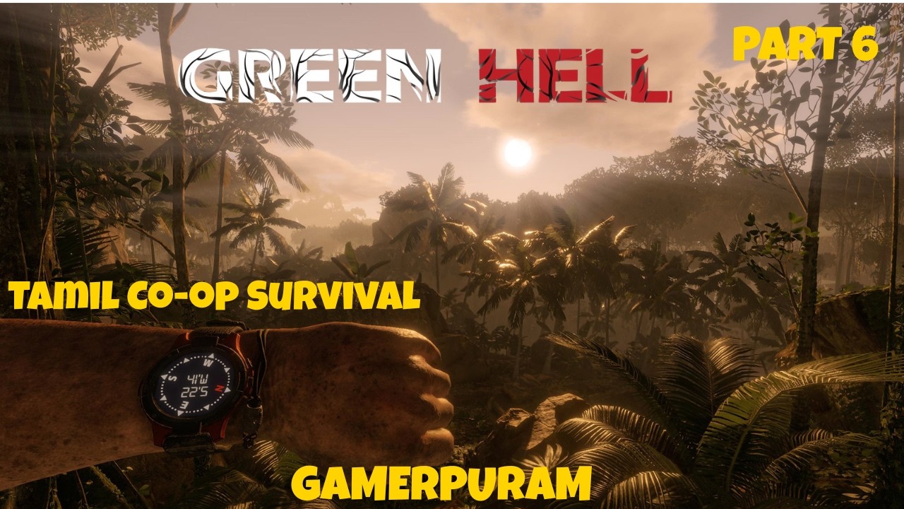 Amazon காட்டில் மனைவியை காணோமா? 😱 | Green Hell Tamil Gameplay - Part 6