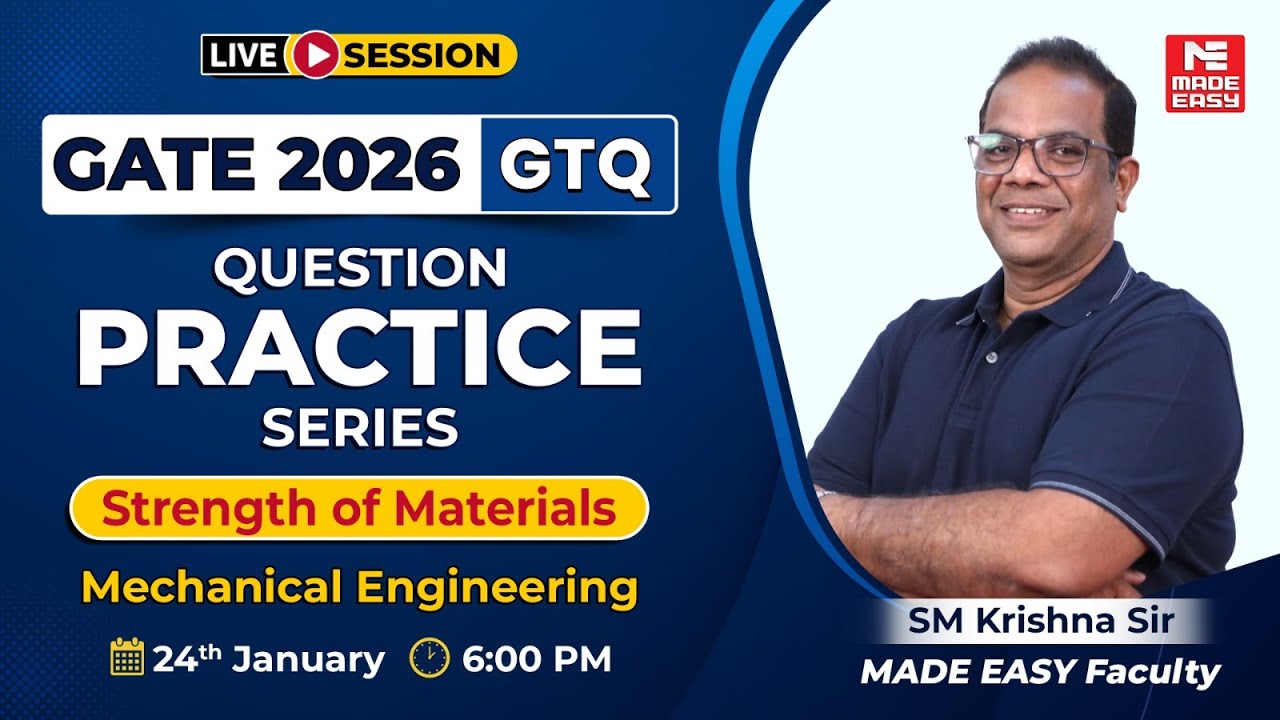 GATE 2026 SOM | ME | Most Expected Questions | Strength of Materials | Live by S M Krishna Sir