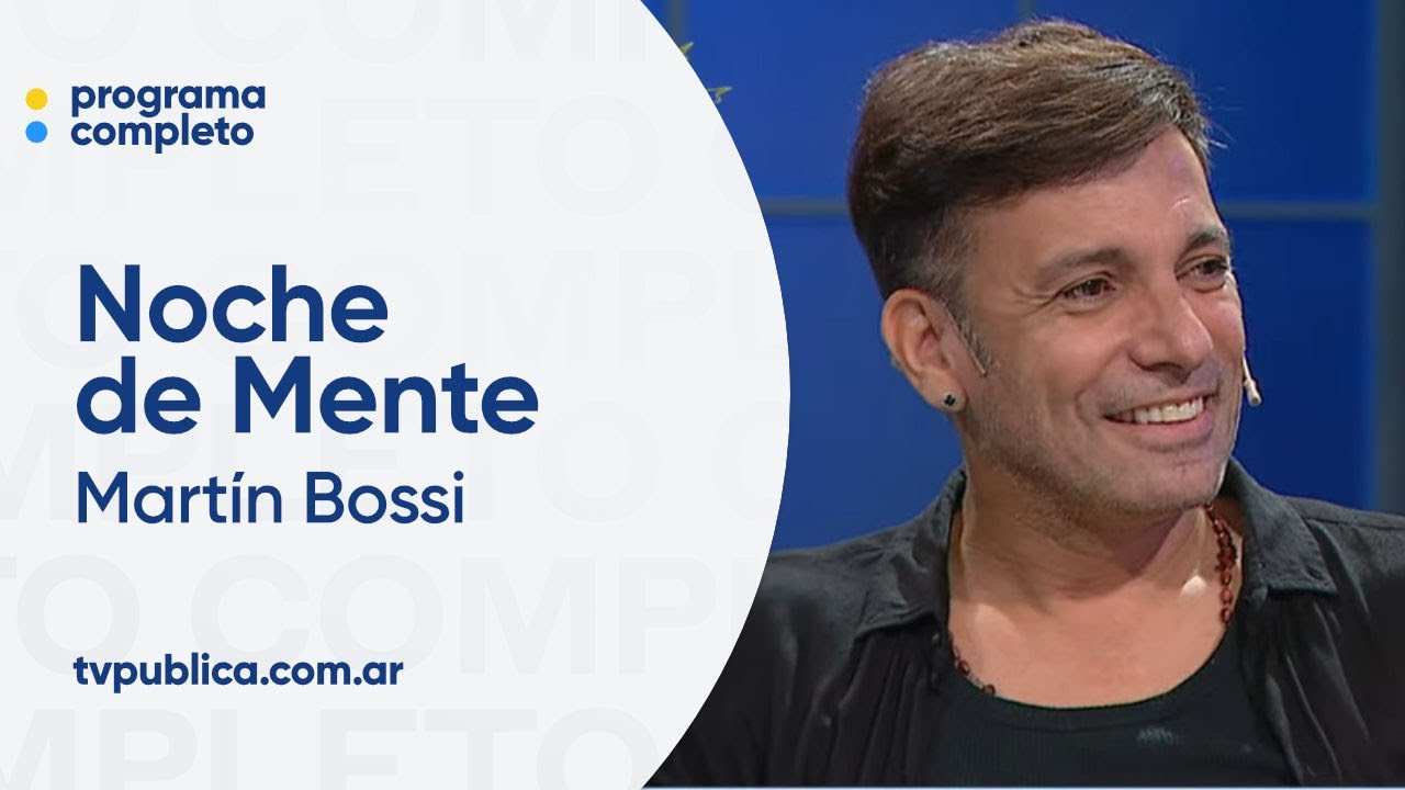 Rayando El Sol con Martín Bossi - Noche de Mente