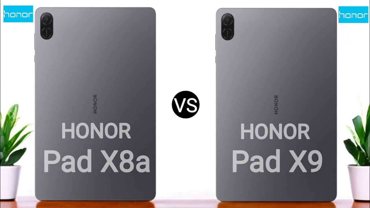 Honor Pad X8a vs Honor Pad X9