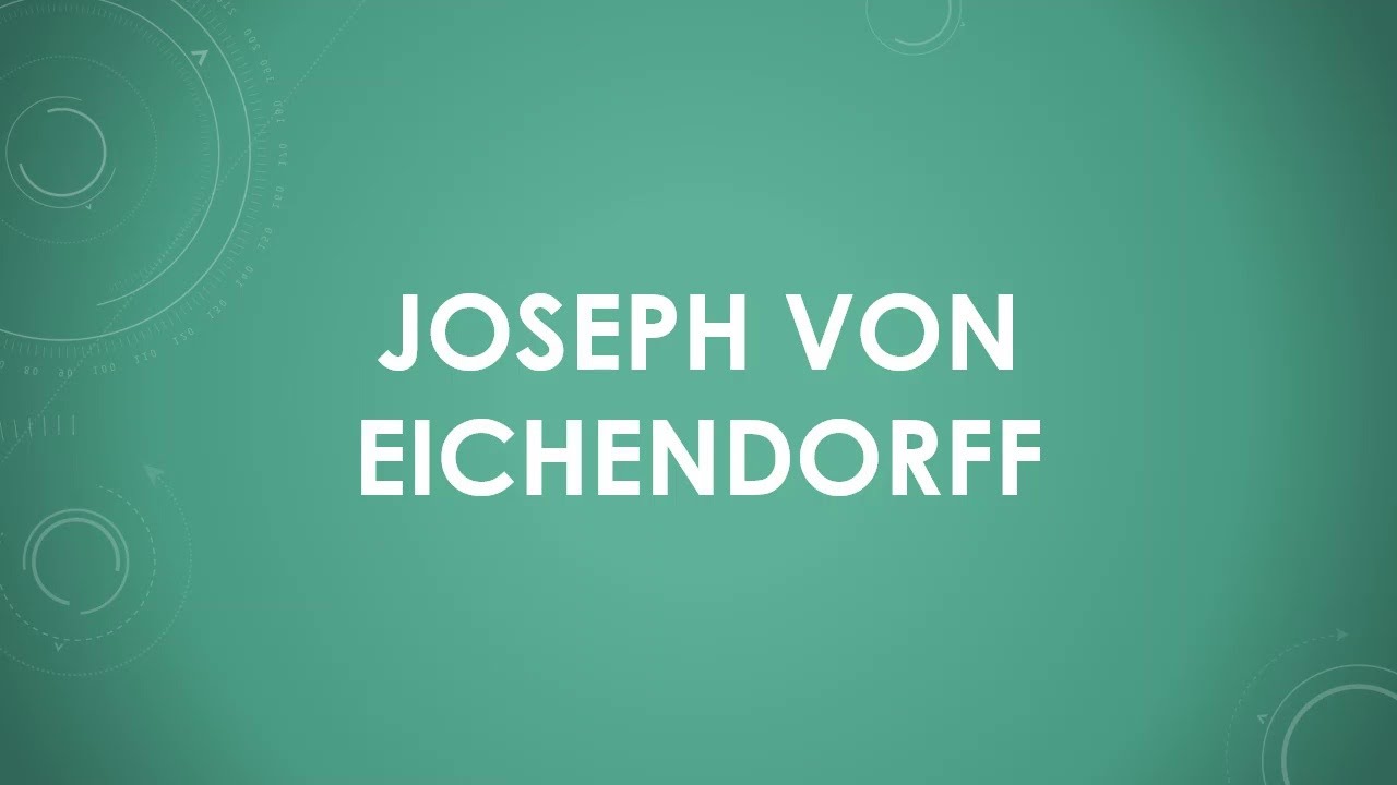 Joseph von Eichendorff (einfach und kurz erkl&auml;rt)