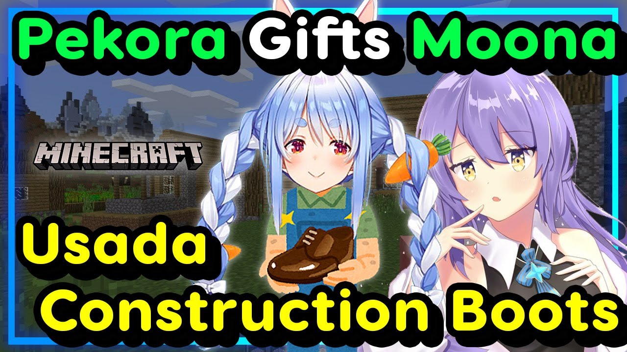 【ENG Sub】Usada Pekora - Gives Moona Usada Construction Boots