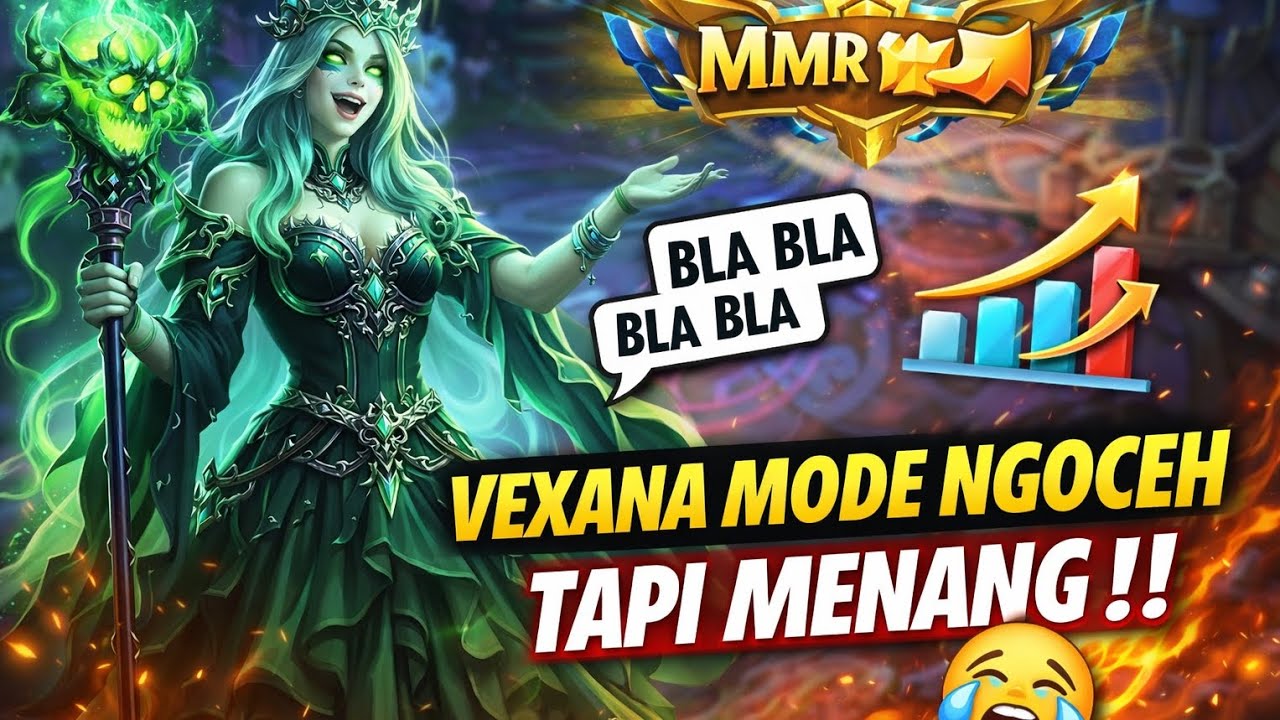 Ngoceh Terus Pakai Vexana 🤣 Tapi Auto Win‼️ Push MMR Tanpa Ampun 🔥