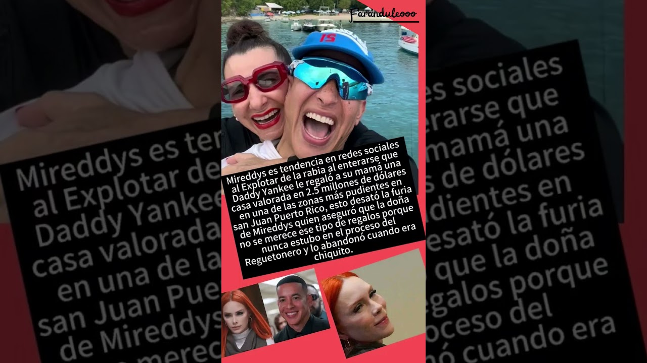 🔥Mireddys Gonz&aacute;lez en chisme por la casa que le regal&oacute; 'Daddy Yankee' a su madre. #shorts