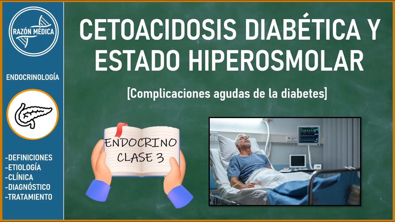 Cetoacidosis Diabética y Estado Hiperosmolar 📖 - Explicado para examen