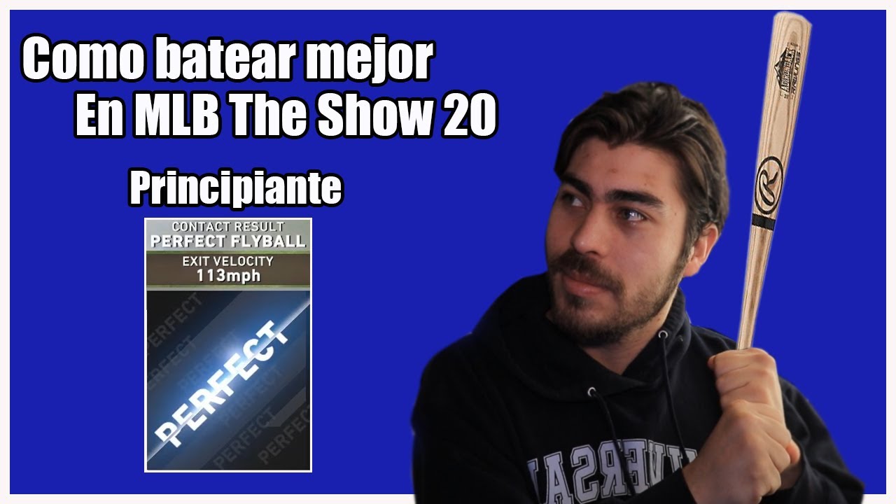 COMO BATEAR MEJOR - MLB THE SHOW 20 EN ESPAÑOL - TUTORIALES Y CONSEJOS