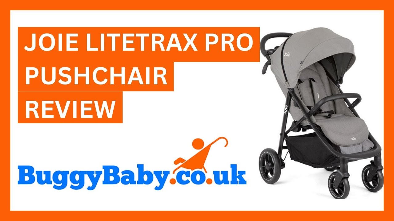 Joie Litetrax Pro Pushchair Review