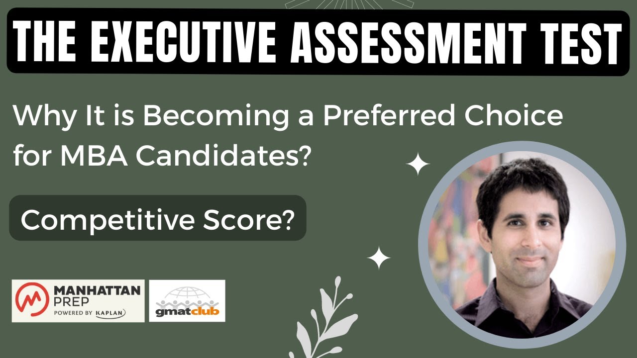 Everything You Need to Know about The Executive Assessment Test | EA Test Preparation