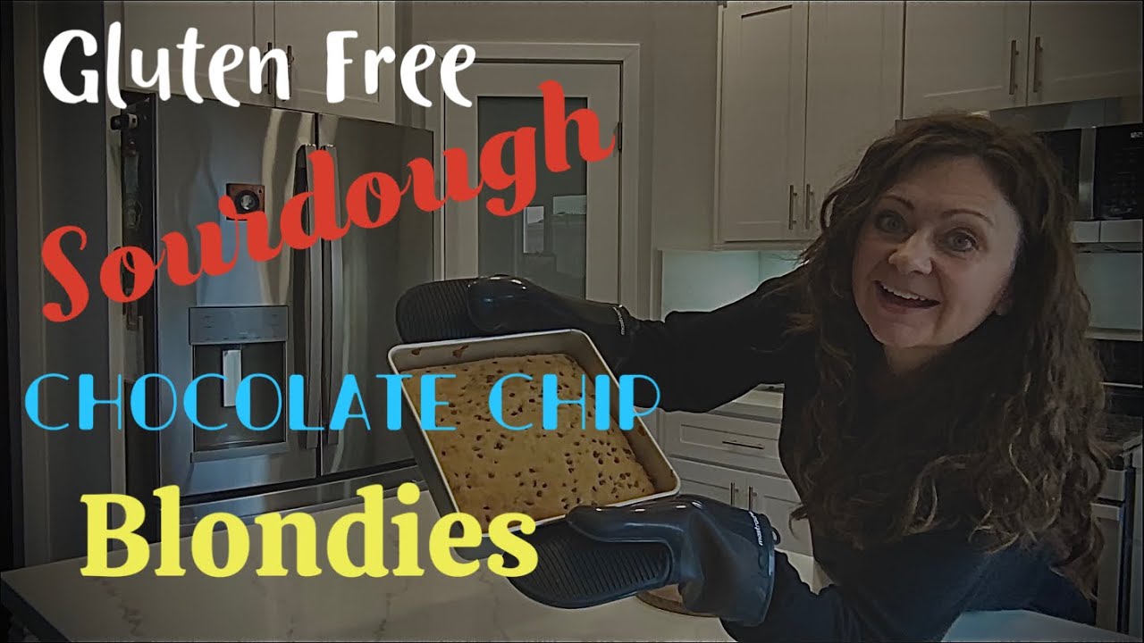 Sourdough Meets Chocolate Chips?! Gluten-Free Blondies You HAVE to Try (DF Option Included)