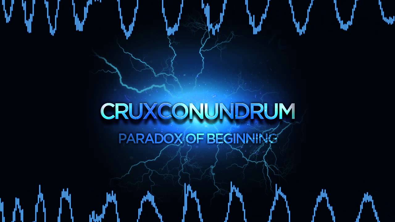 Paradox of Beginning by Crux Conundrum