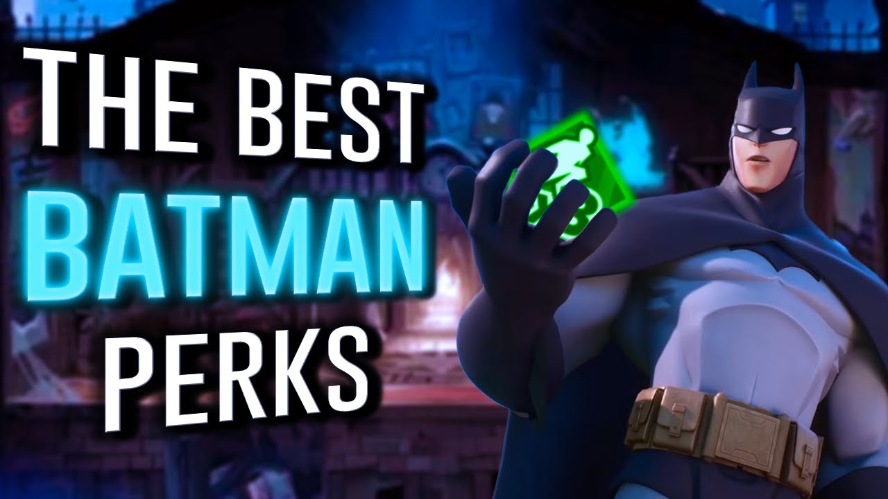 Ultimate Perk Guide For BATMAN In MultiVersus