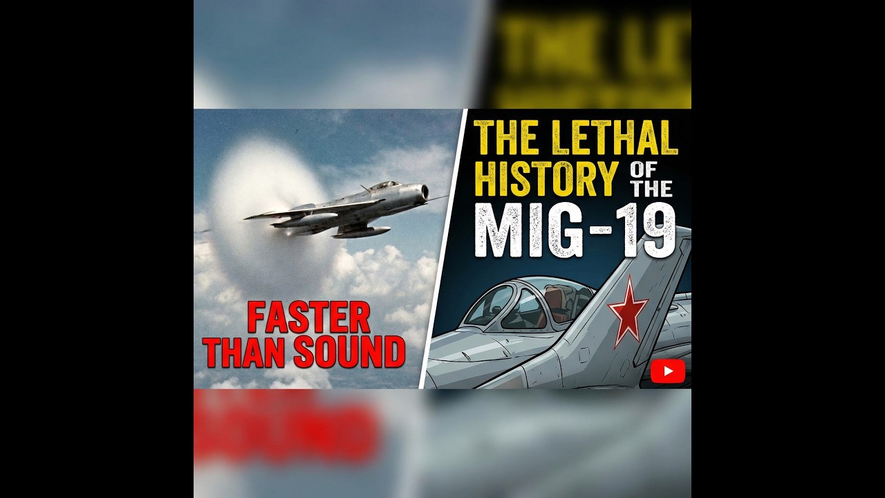 Faster Than Sound: The Lethal History of the MiG-19