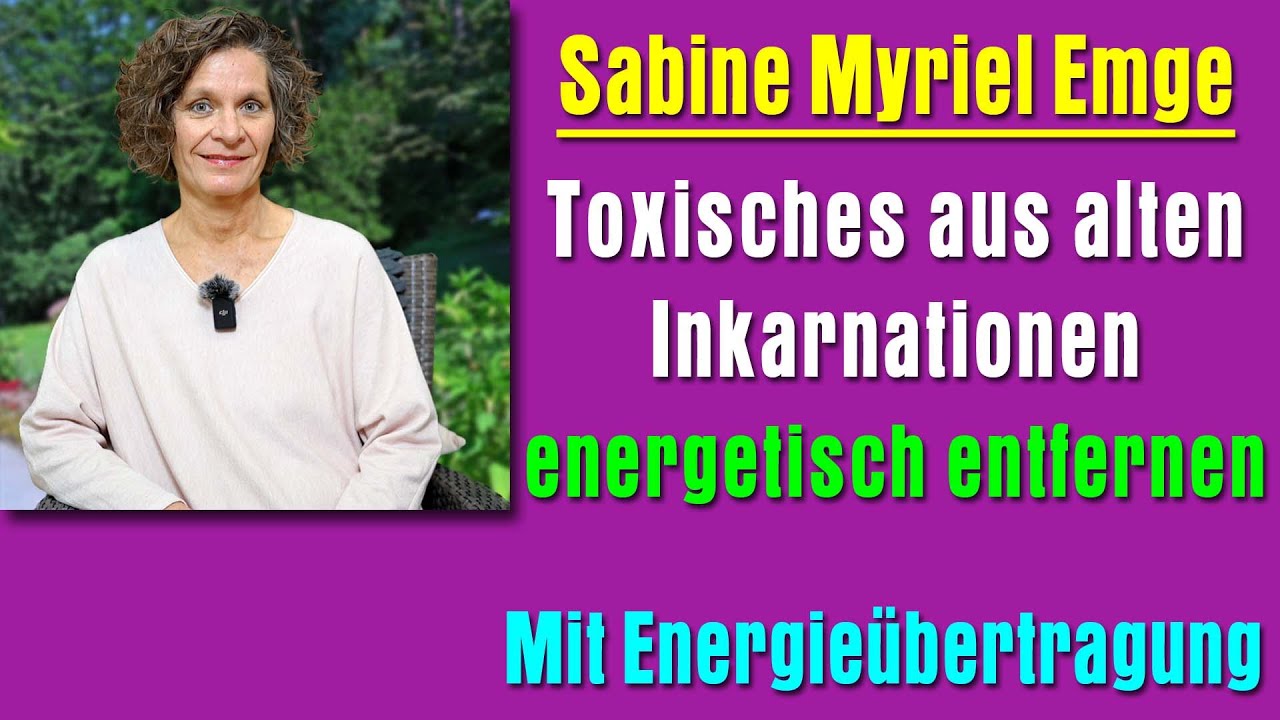 Entgiftung 🙏 auf allen Ebenen für DICH 🎁  | Sabine Myriel Emge