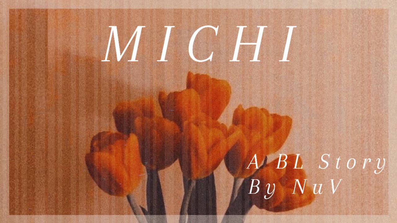 MICHI - Ep 01 - ( Sinhala bl story) - #love #sinhala #story #bl 