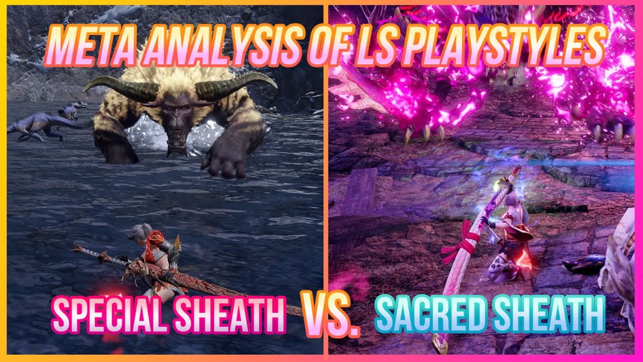 [MHR:S] Special Sheath VS. Sacred Sheath: In-Depth LS Analysis