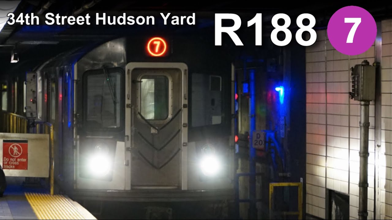 NYC MTA Subway 34th Street Hudson Yard R188 Action