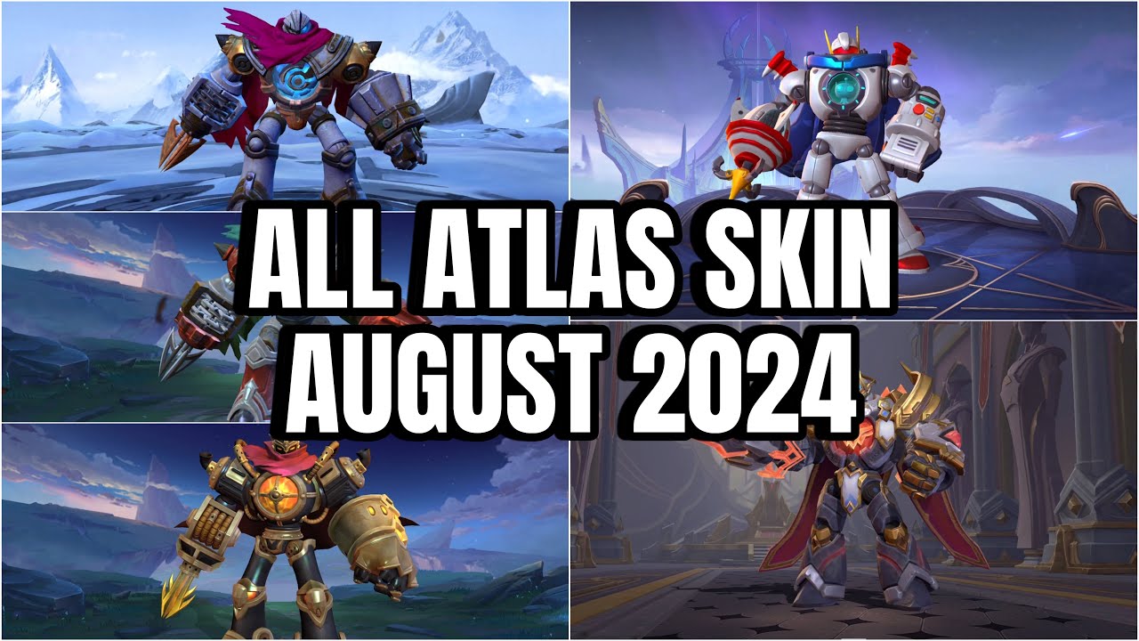 [Moonton] Mobile Legends All Skin!!! - Atlas&rsquo; Skin as of August 2024 including Collector Skin