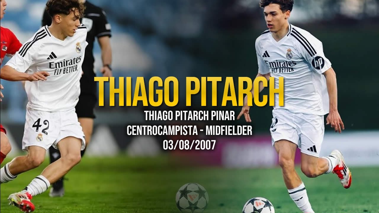 Thiago Pitarch - Real Madrid 2025