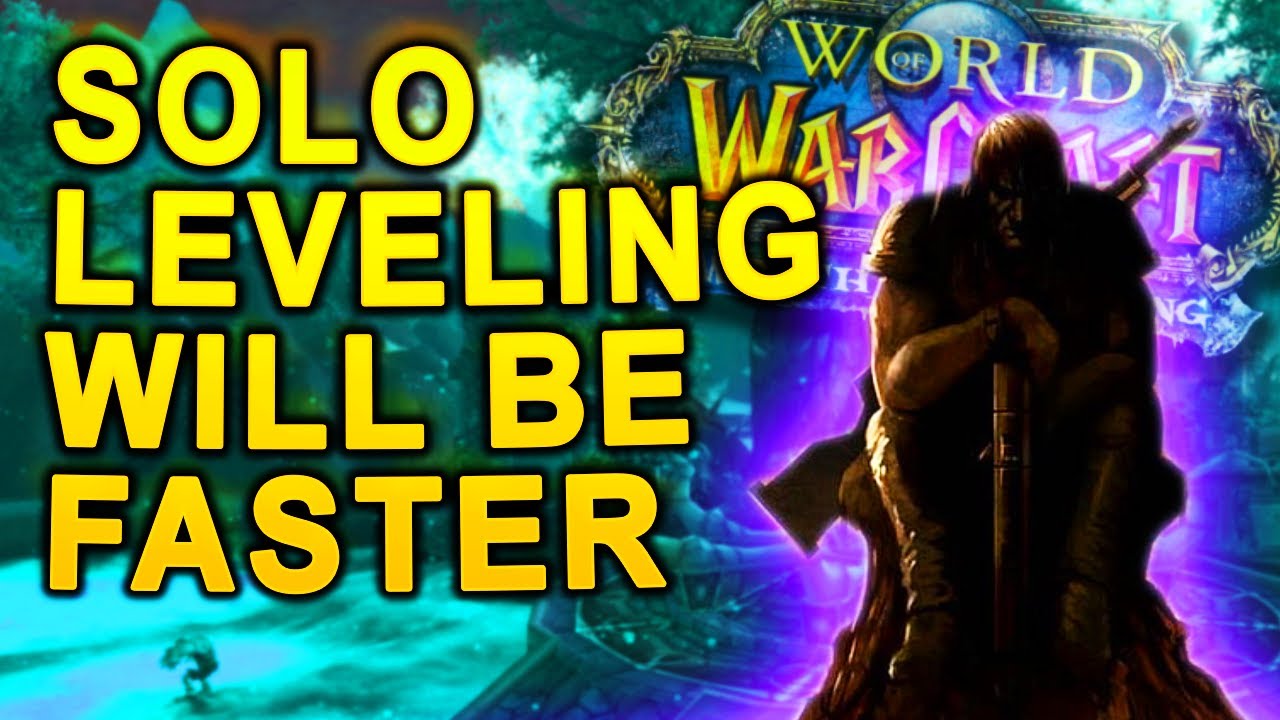 Why Solo Leveling Will Be Faster in Wrath Classic