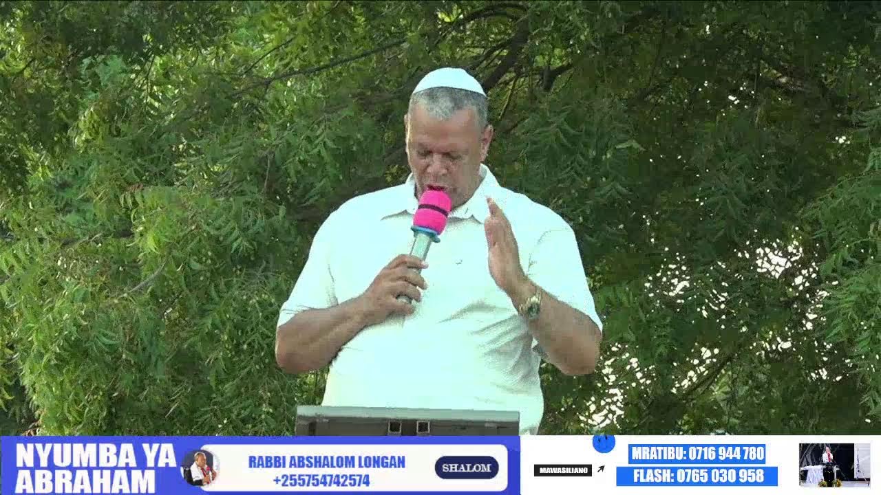 YESU YU HAI - MKUTANO NYUMBA YA ABRAHAM DAR ES SALAAM DAY 3 - RABBI ABSHALOM