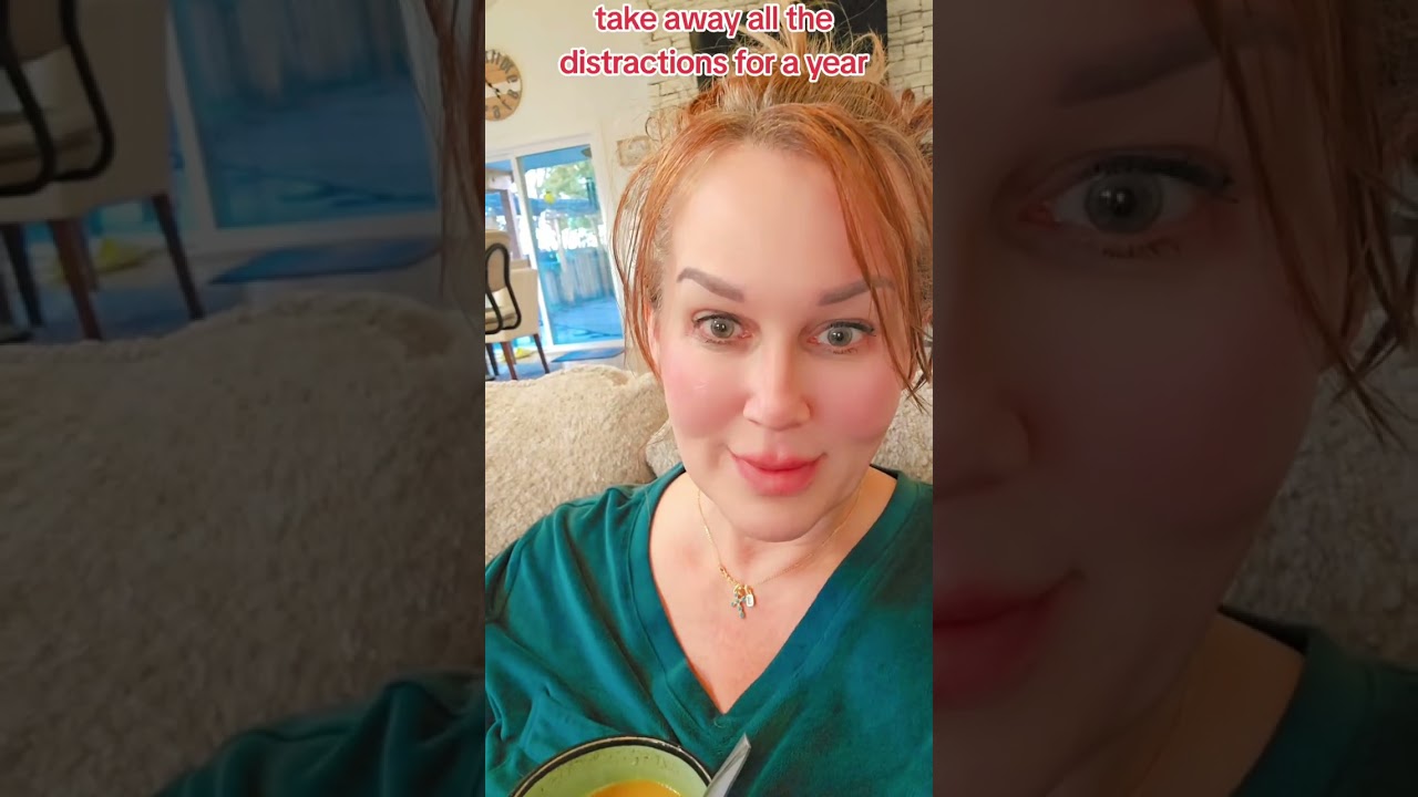 Take away all distractions for a year