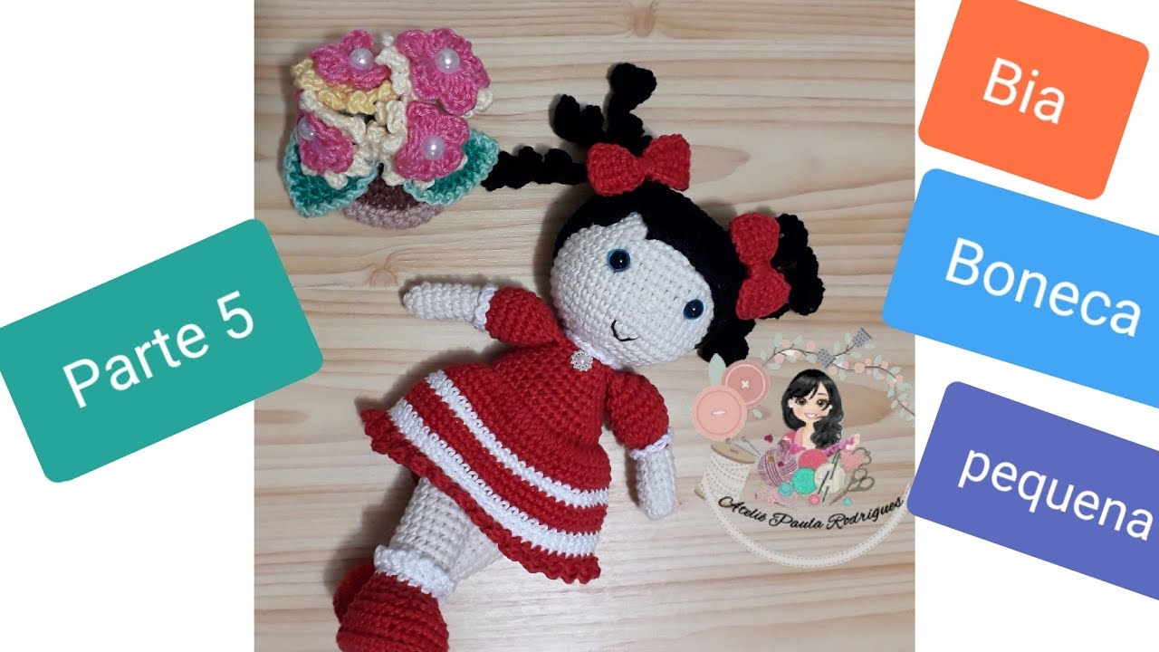Bia boneca pequena amigurumi (5/6) PARTE 5