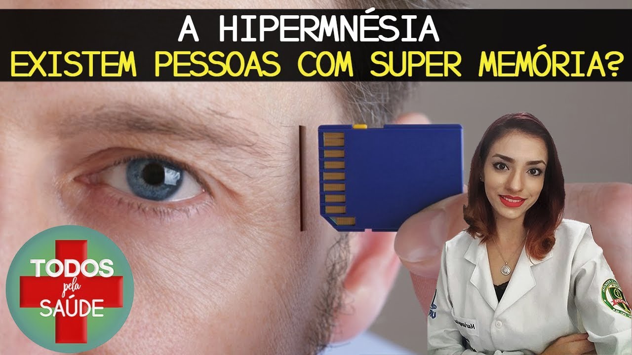 SUPER MEMÓRIA EXISTE? A HIPERMNÉSIA