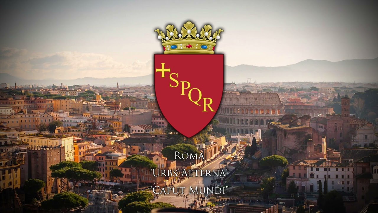 “Inno a Roma” - Roman Patriotic Song