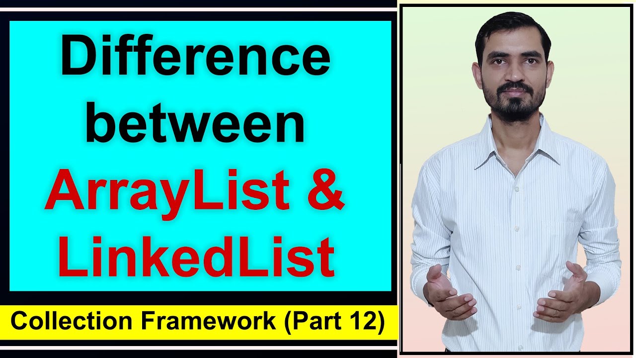 ArrayList vs LinkedList in Java - Which Should You Use ?