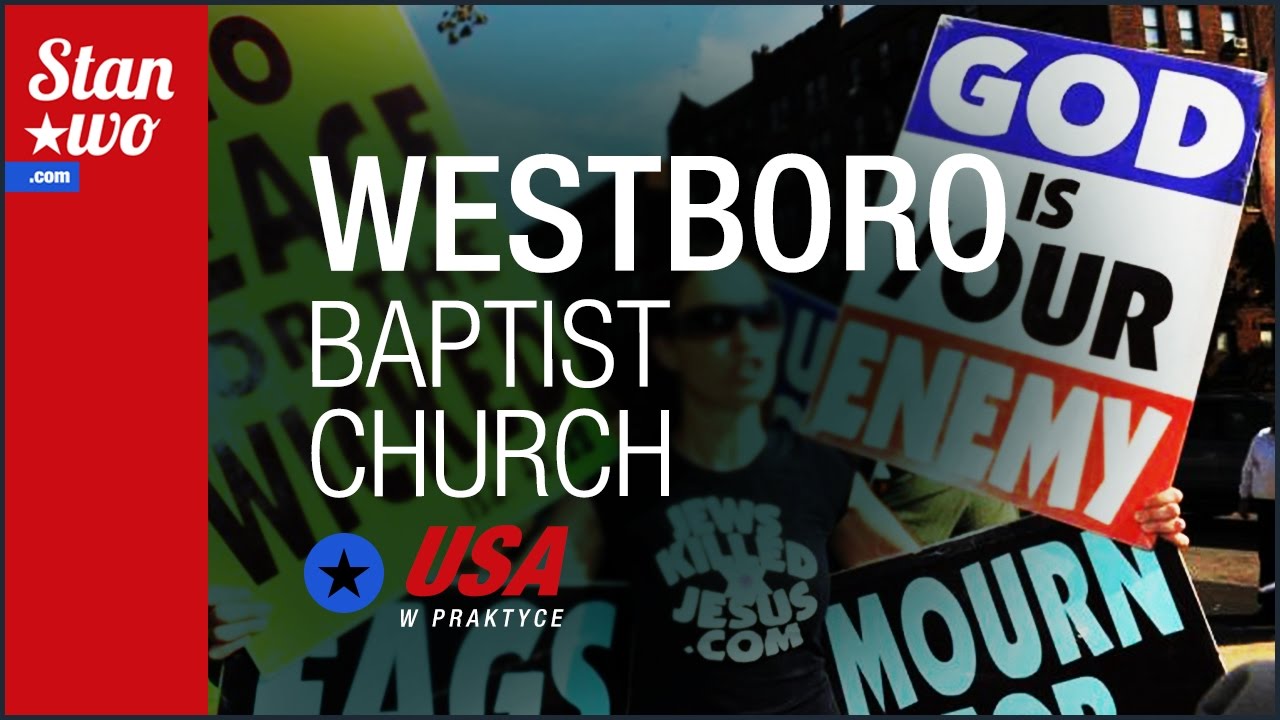 Westboro Baptist Church - Historia kontrowersyjnego kościoła  - USA w Praktyce #23