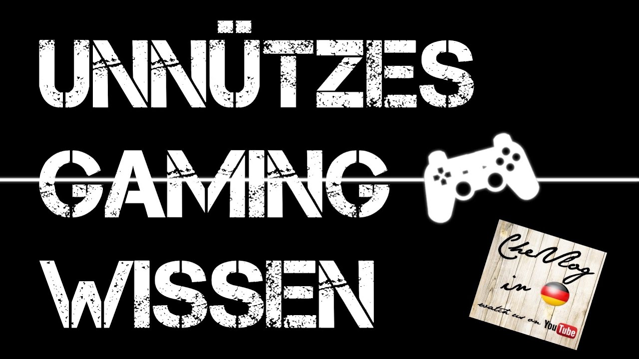 Unn&uuml;tzes Gaming Wissen
