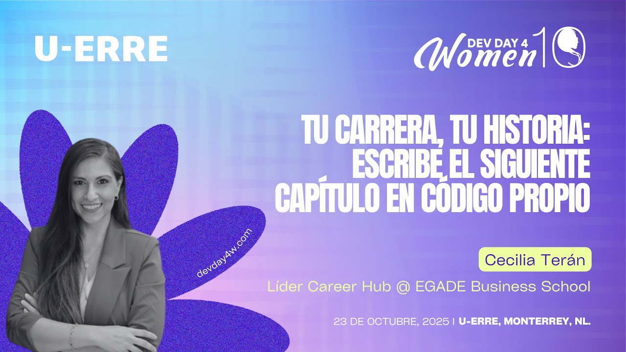 Tu carrera, tu historia: escribe el siguiente capítulo… en código propio - DD4W 2025