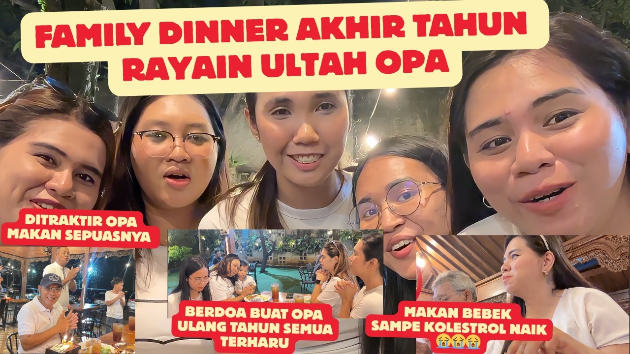 Makan Malam Keluarga Sederhana | Dinner Ulang Tahun Opa Penuh Kebahagiaan
