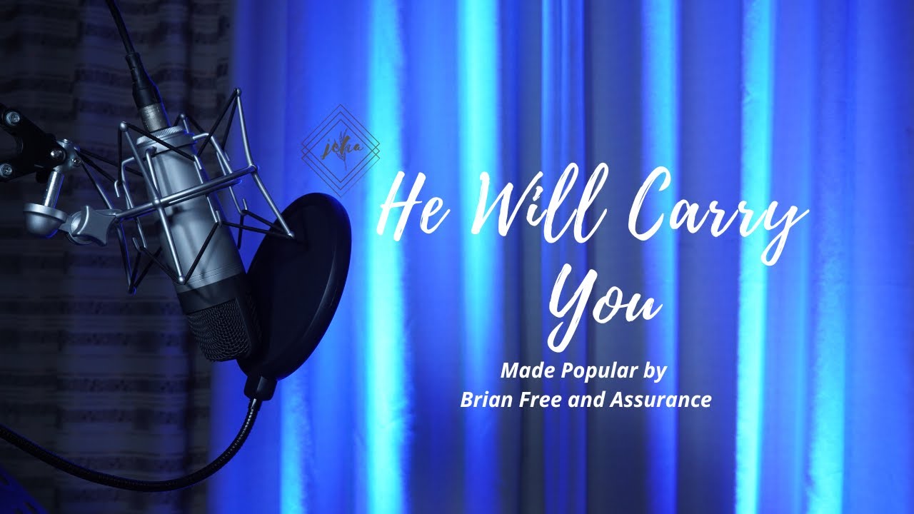 He Will Carry You (cover)