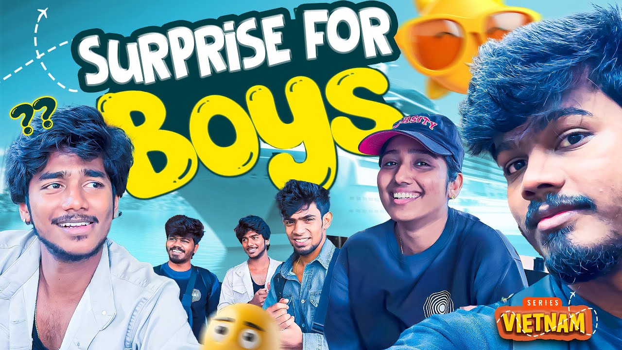 Surprised our Boys😍| Vietnam Series | Raja Vetri Prabhu
