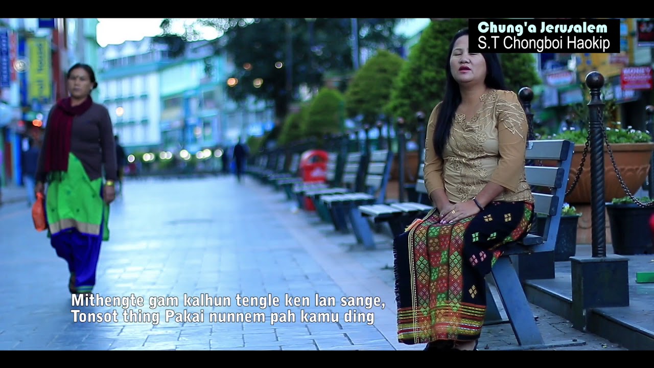 Chunga Jerusalem(Lenkhom Laa)Kuki Gospel Song-ST Chongboi Haokip
