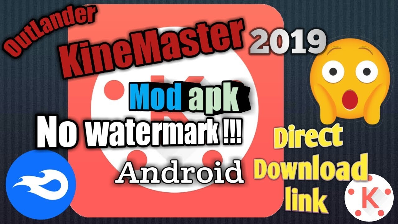 KineMaster mod apk no watermark 2019 !