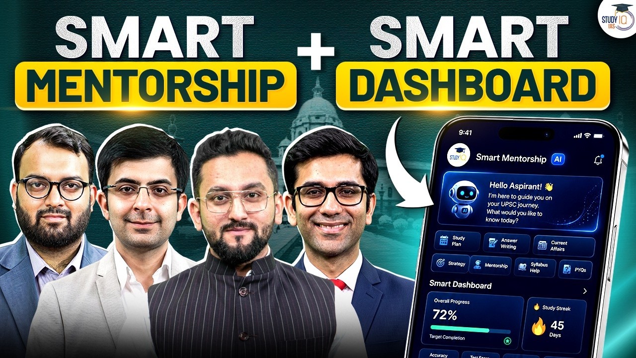 One Platform for Complete UPSC Preparation | Smart Mentorship + Dashboard | StudyIQ IAS