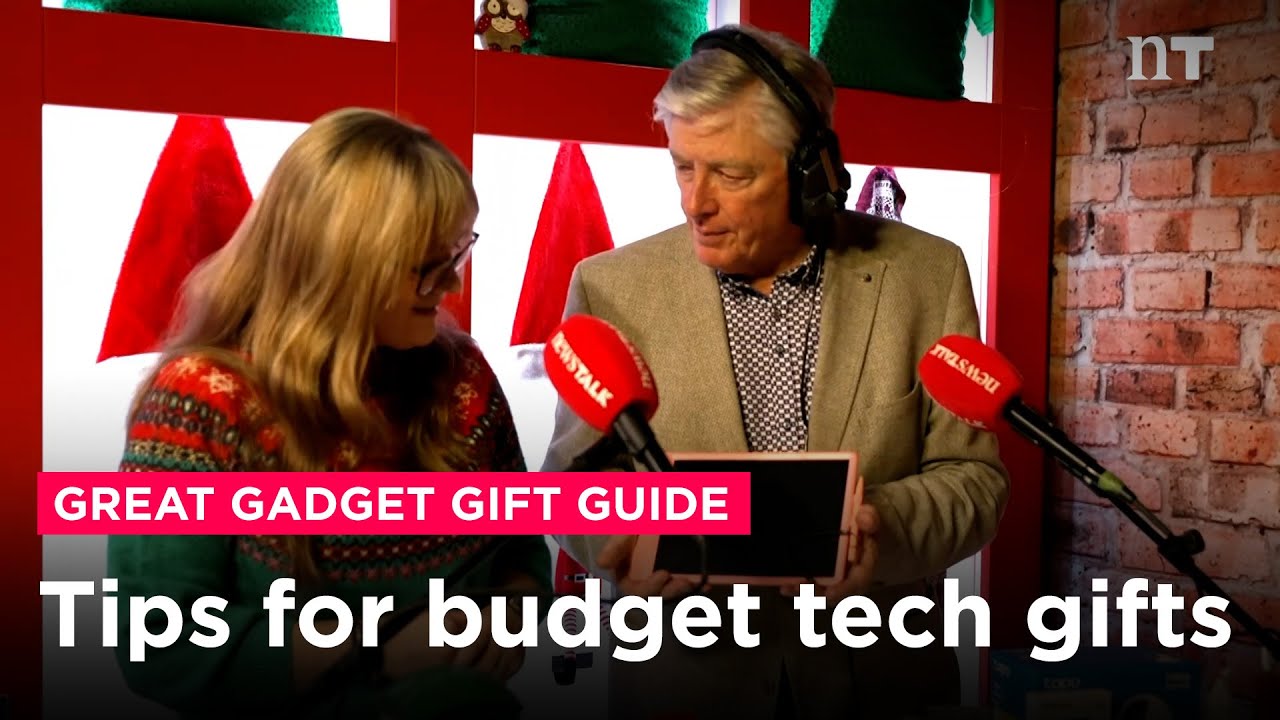 Great Gadget Gift Guide - Tips for budget tech gifts | Newstalk