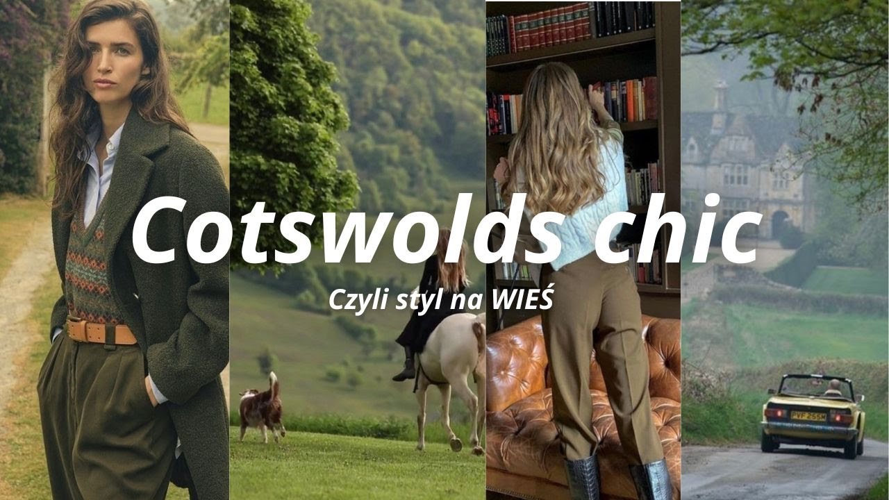 Cotswolds Chic – Styl, który podbija świat mody jesienią 2025 🍂|Kejti