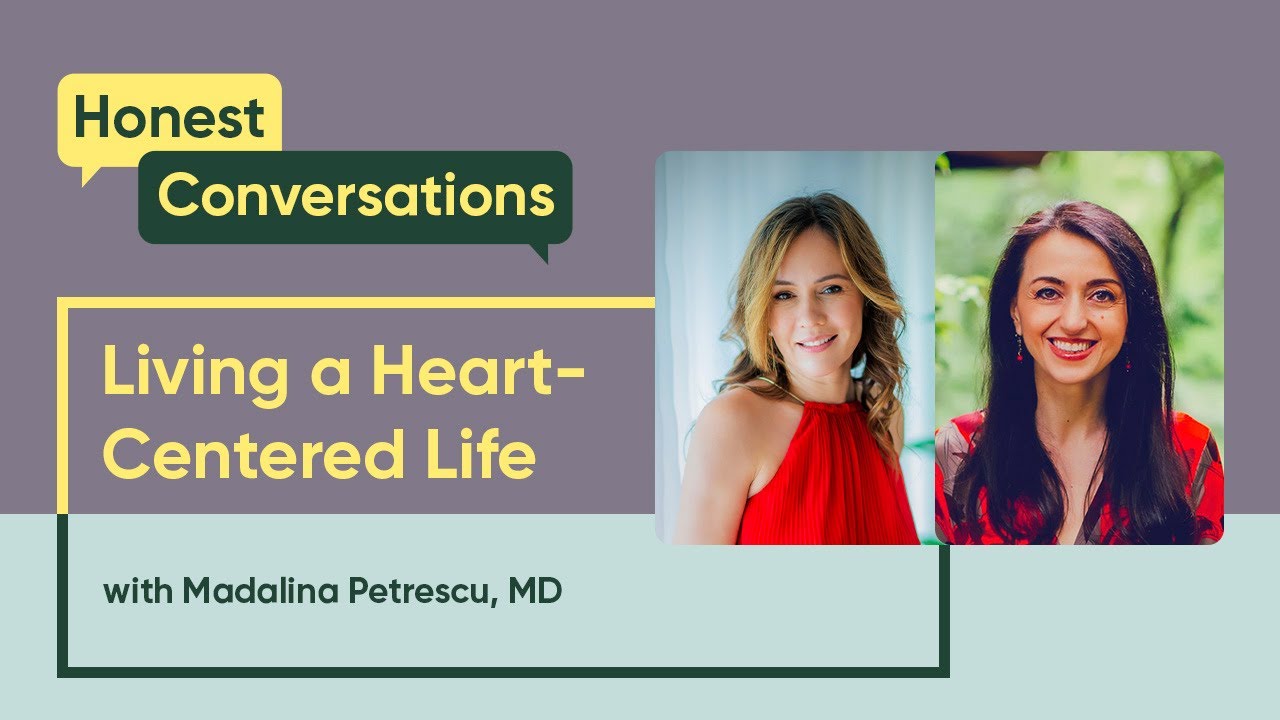Living a Heart-centered Life with Madalina Petrescu