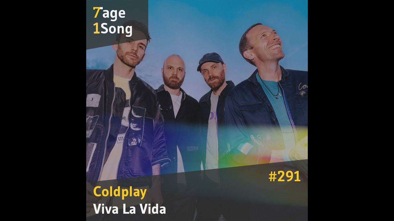 #291 Coldplay - Viva La Vida