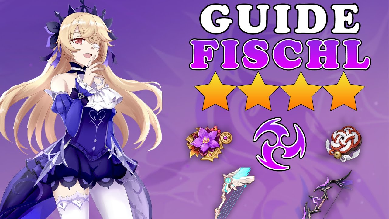 Guide Fischl : Une excellente support électro ! Quels artefacts, armes et teams ? | Genshin Impact