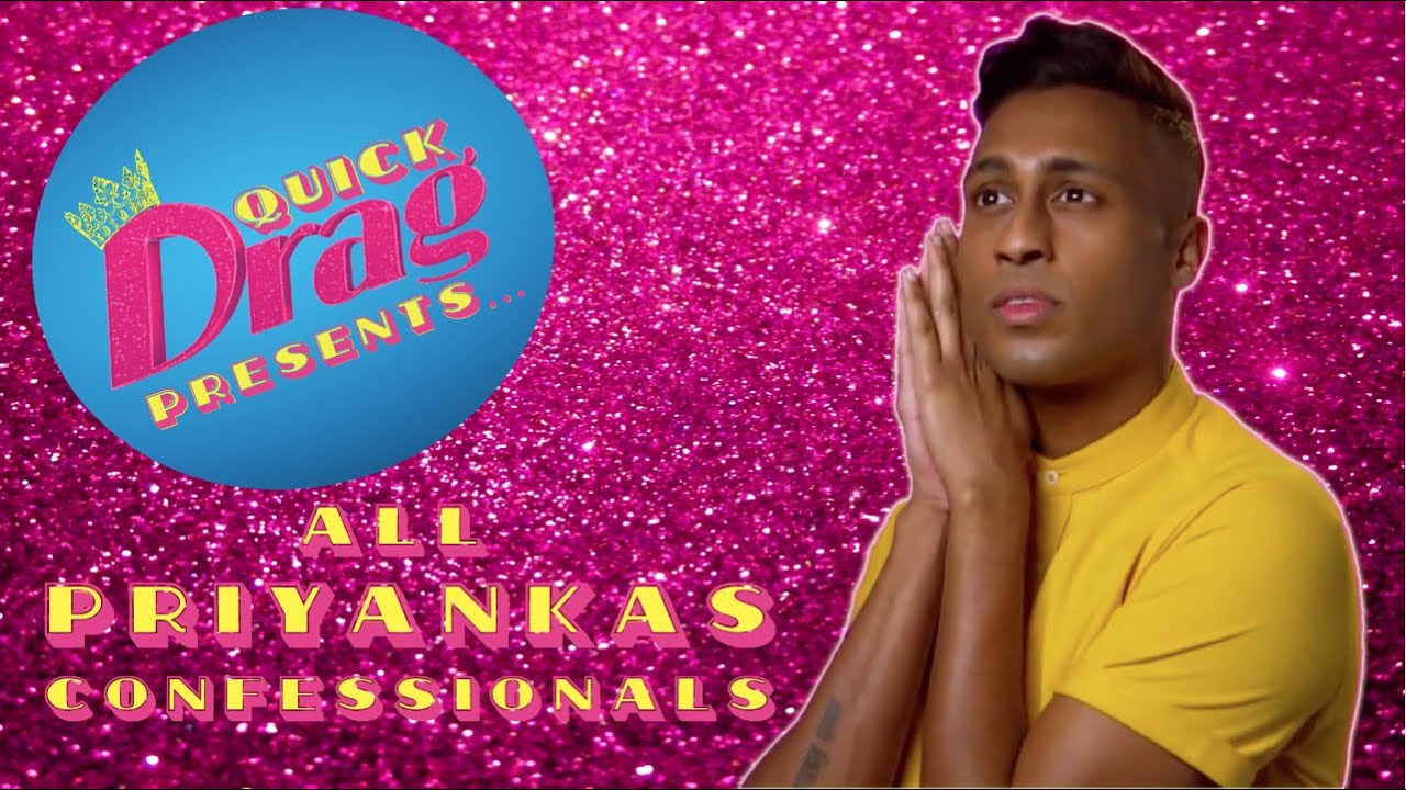 Canada's Drag Race - All Priyanka's Confessionals