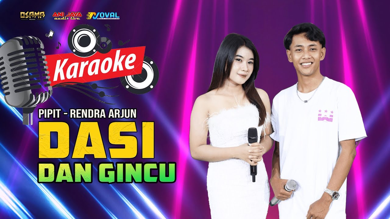 KARAOKE DUET DASI DAN GINCU - OSAMA MUSIK - ANIJAYA AUDIO LIVE - NOVAL PRODUCTION