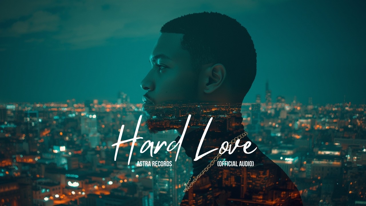 Hard Love – (Official Audio) | Nocturnal Luxury R&B | Astra Records