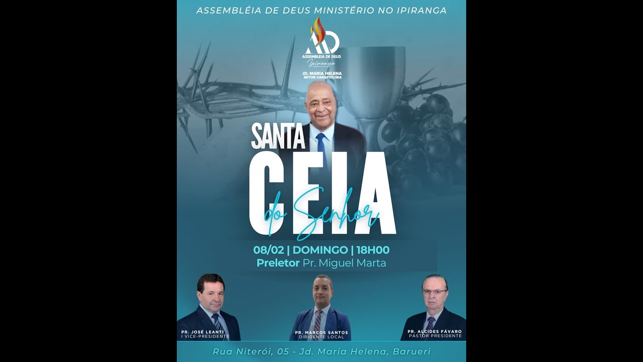 Culto de Ceia do Senhor - ADI Maria Helena - domingo 18h