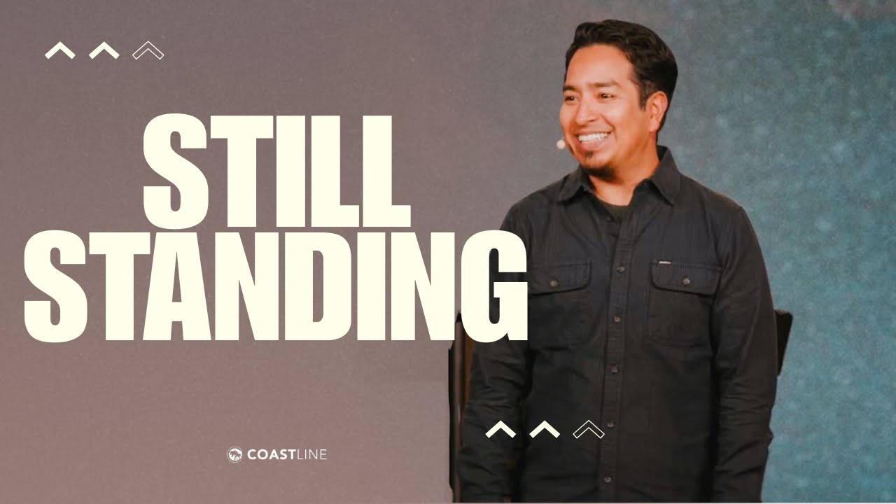 Still Standing | Pastor Jon Telles 