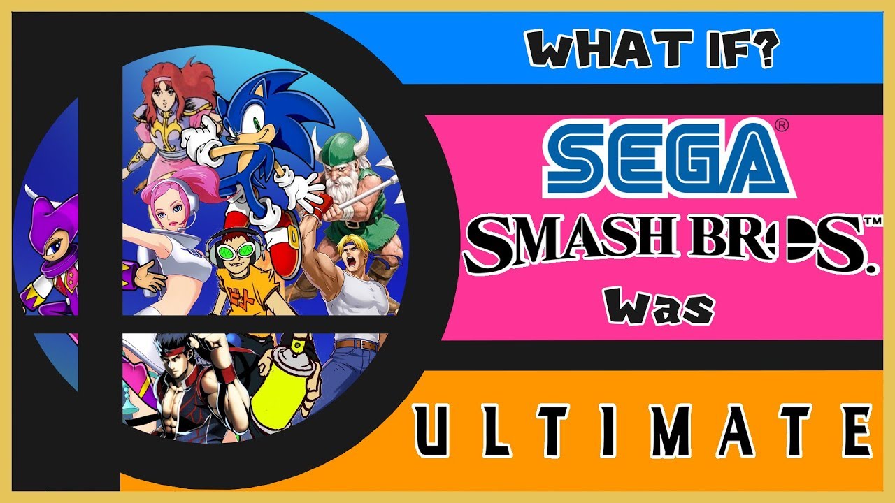 WHAT IF | SEGA Smash Bros. Was ULTIMATE? - TheBassSinger